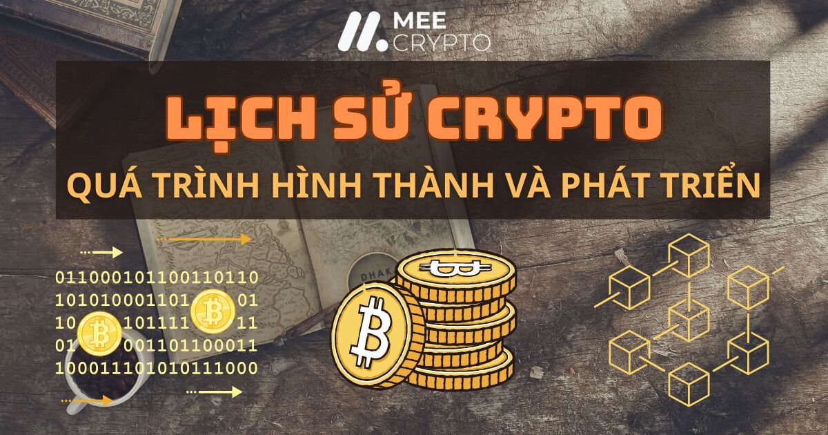 Lịch sử Crypto quá trình hình thành và phát triển