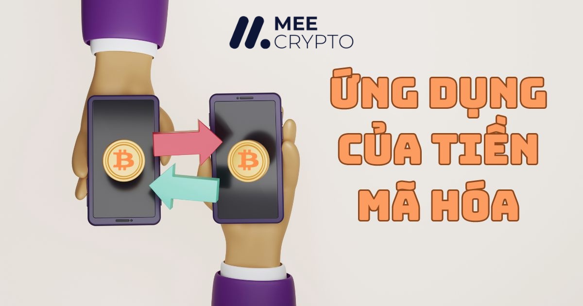 Tiền mã hoá dùng để làm gì