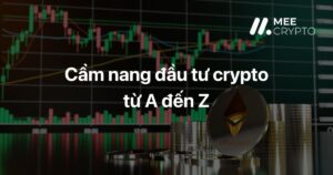 Cẩm nang đầu tư Crypto