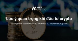 9 lưu ý quan trọng khi đầu tư Crypto cho nhà đầu tư mới