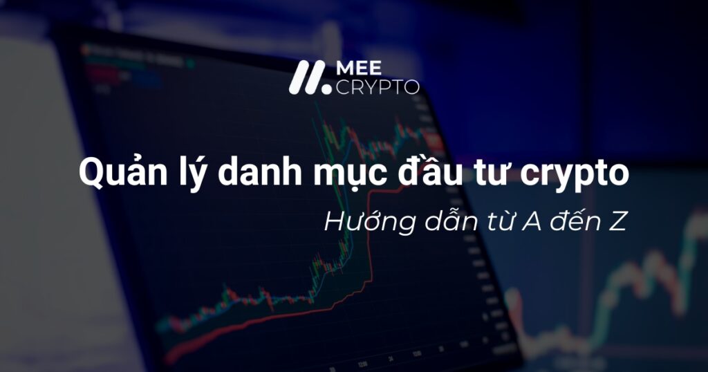 Quản lý danh mục đầu tư crypto