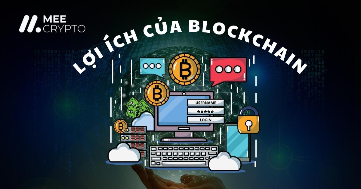 Lợi ích của blockchain: Ứng dụng đa ngành