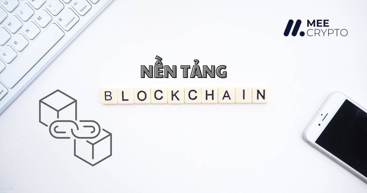 So sánh 5 nền tảng Blockchain nổi bật hiện nay